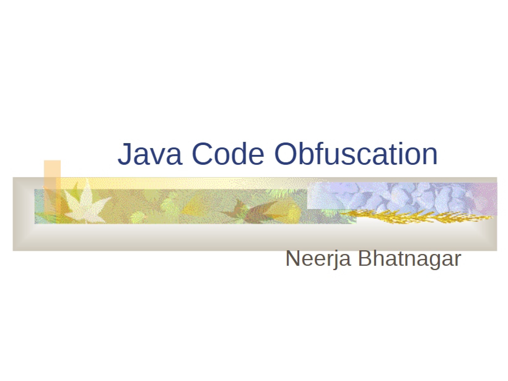 Obfuscation of Java Code