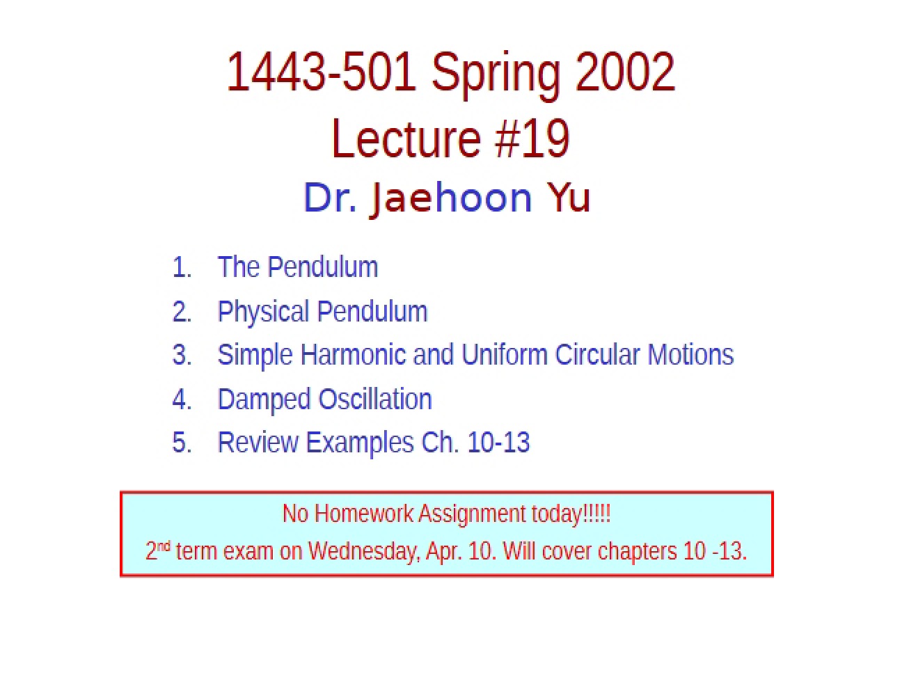 Physics of the Pendulum