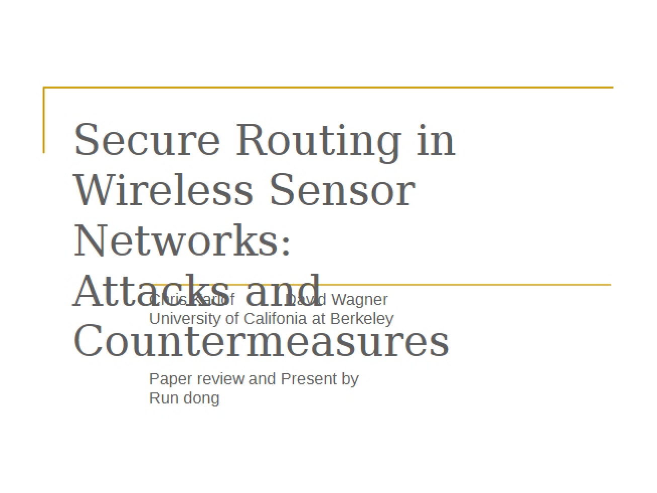 Methods for Secure Routing in Wireless Sensor Networks