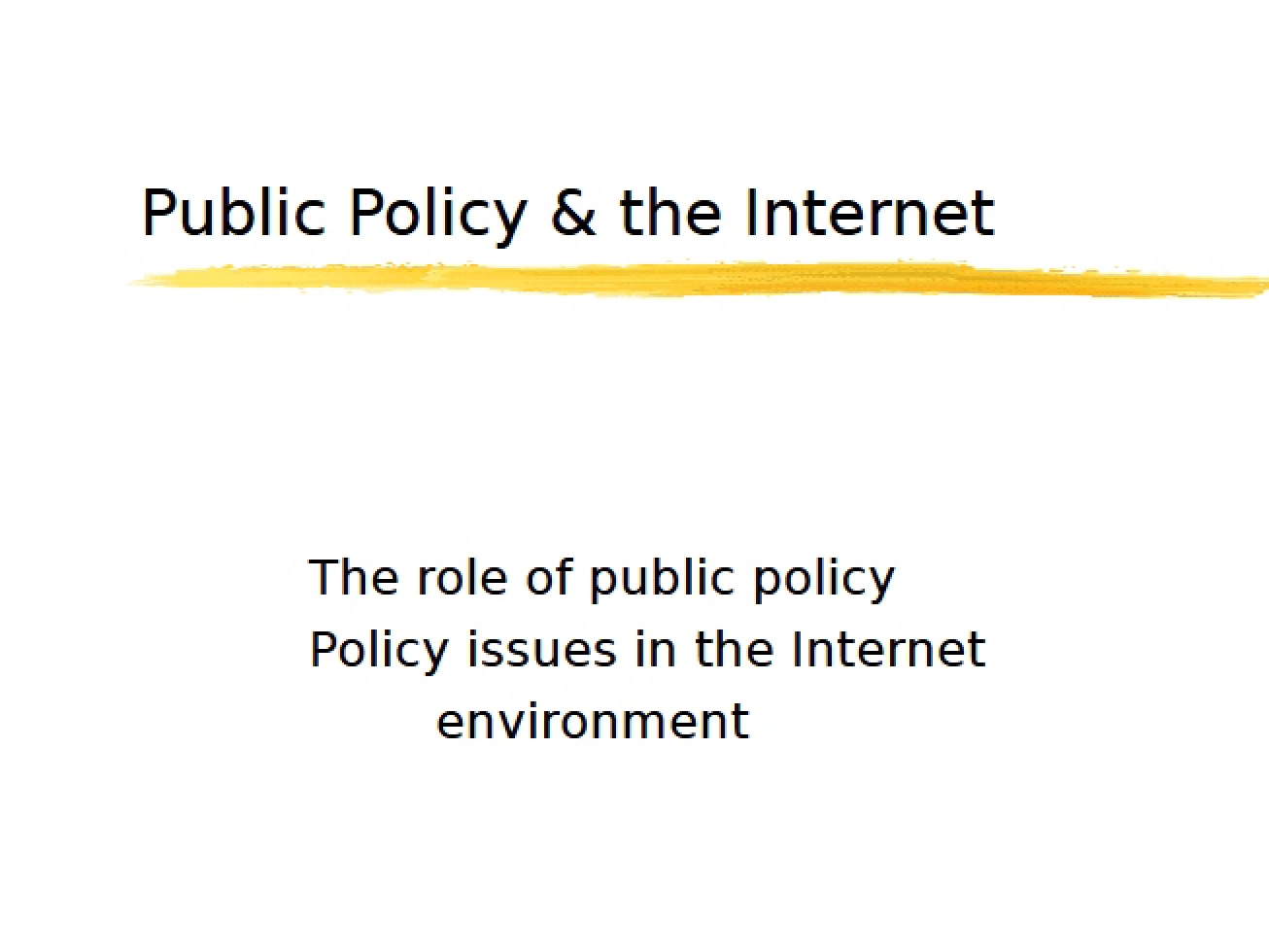 Internet Public Policy