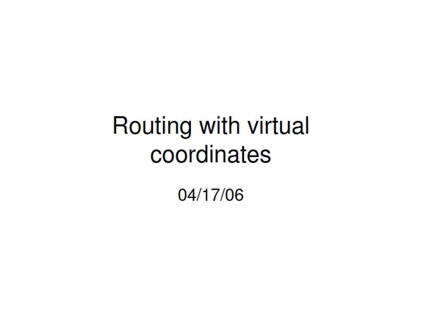Virtual Coordinate Routing