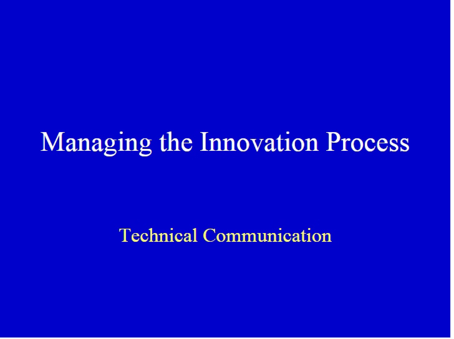 Innovation Process Management - 15 351