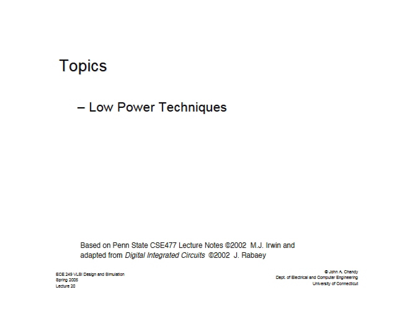 Low Power Techniques