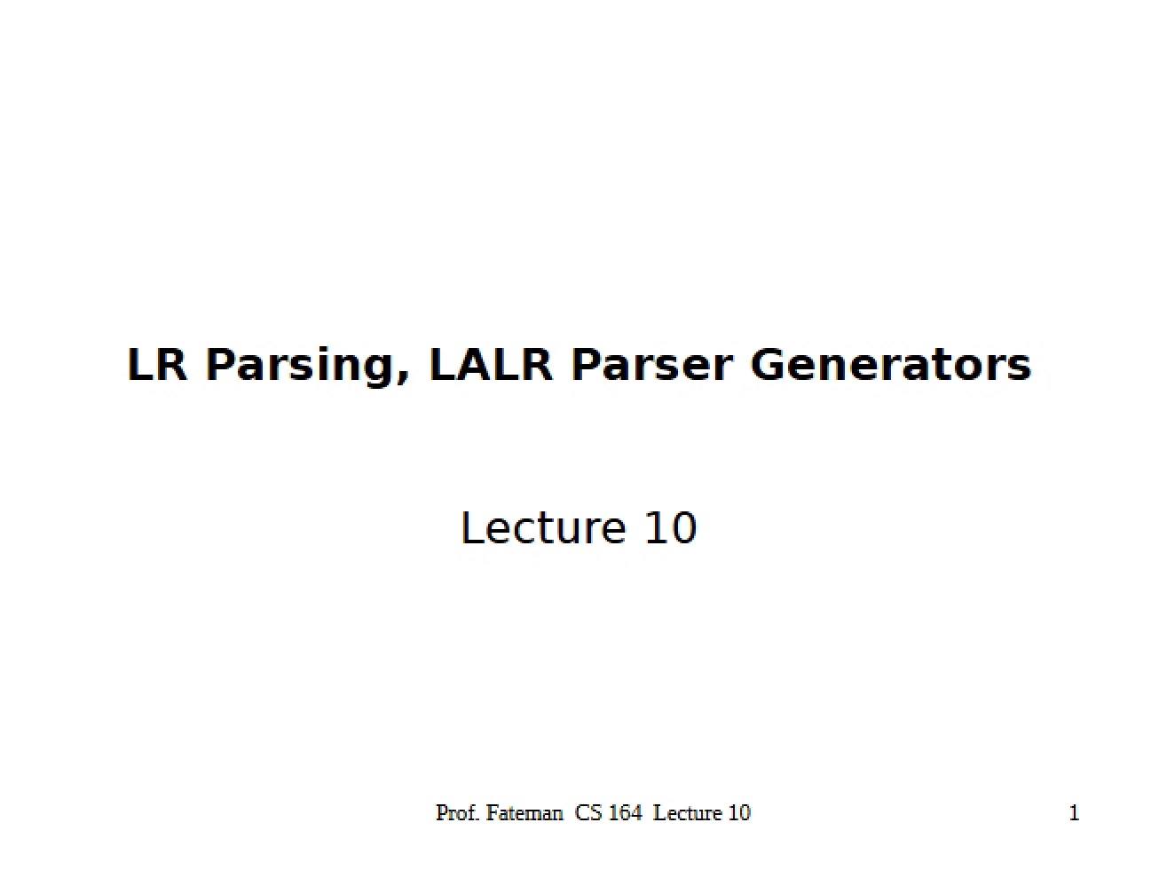 LALR Parser Generator and LR Parsing