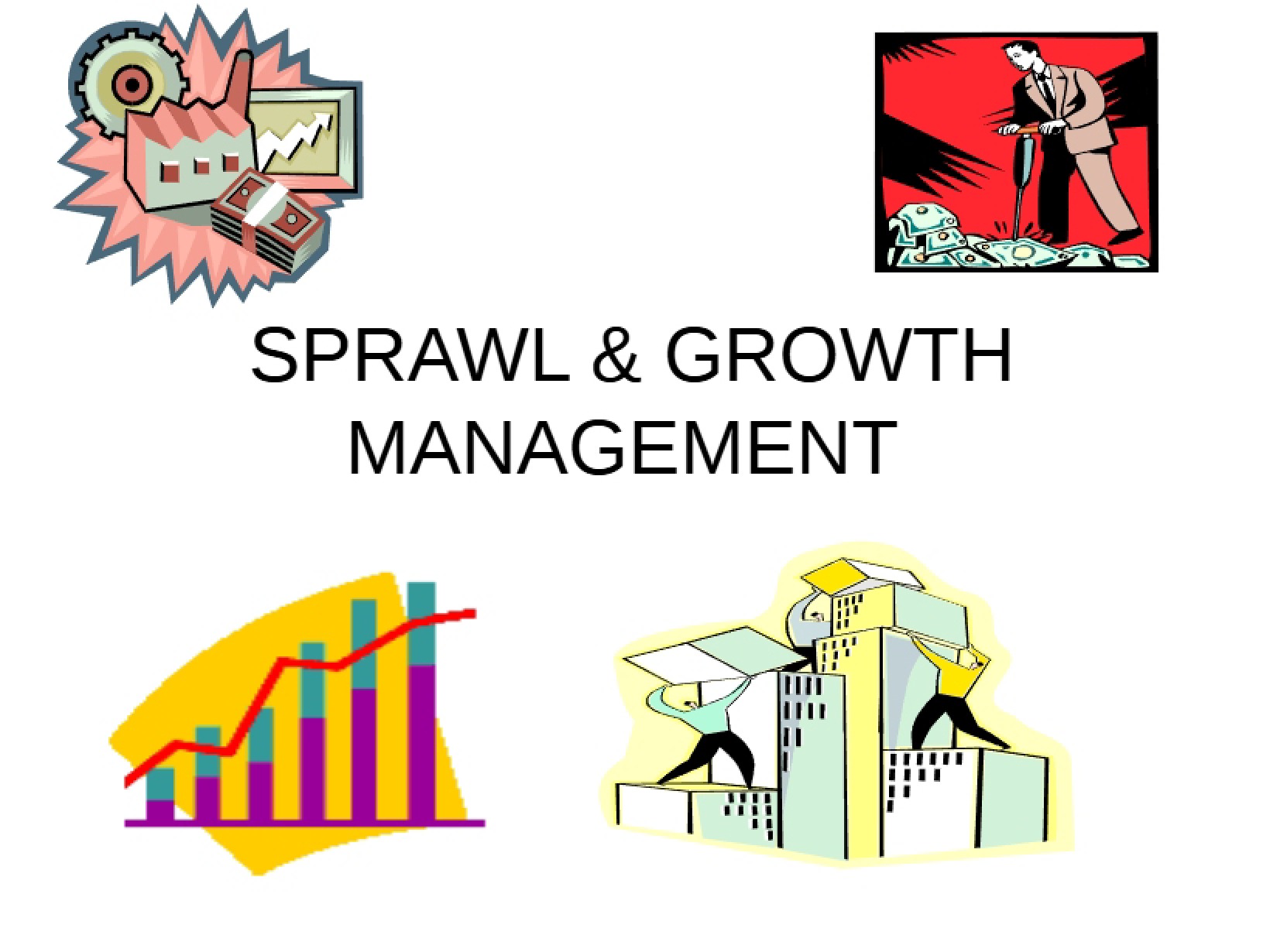 Growth Management Topic 5