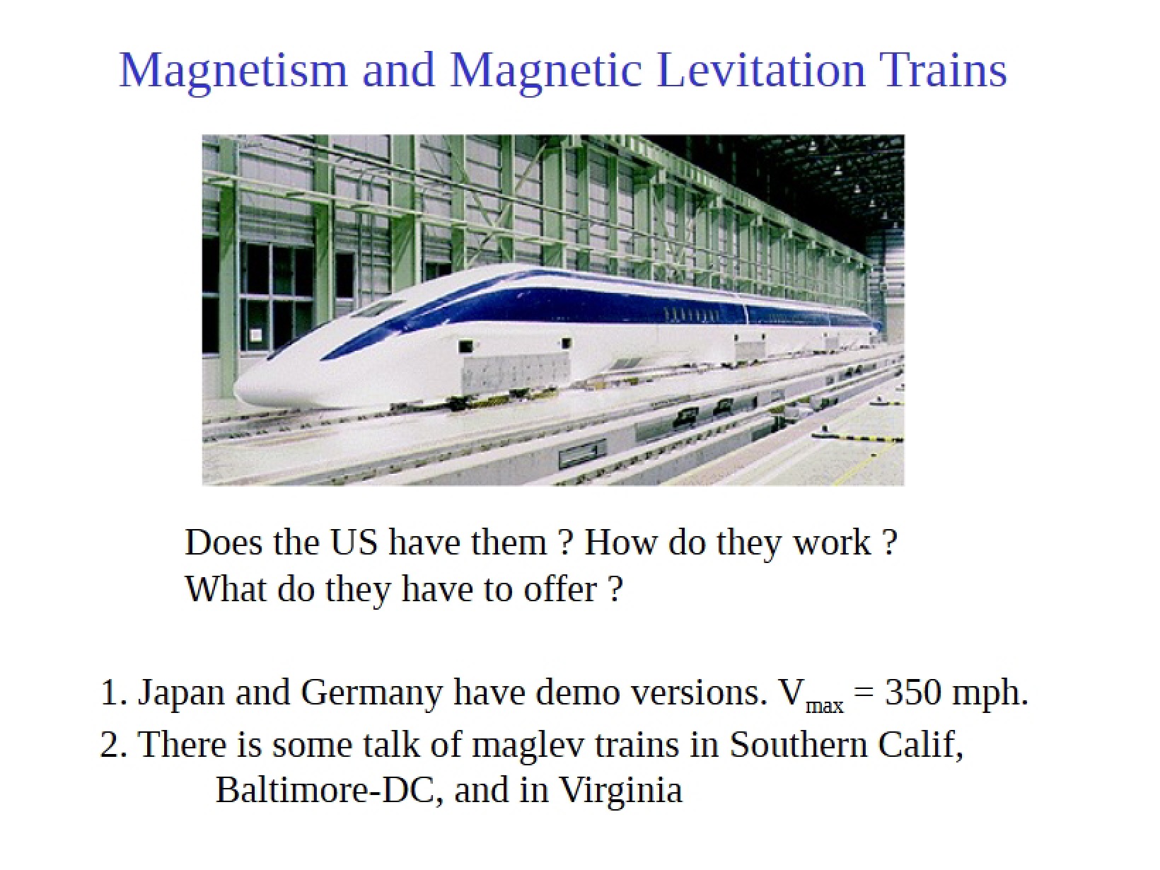 Maglev Trains and Magnetism