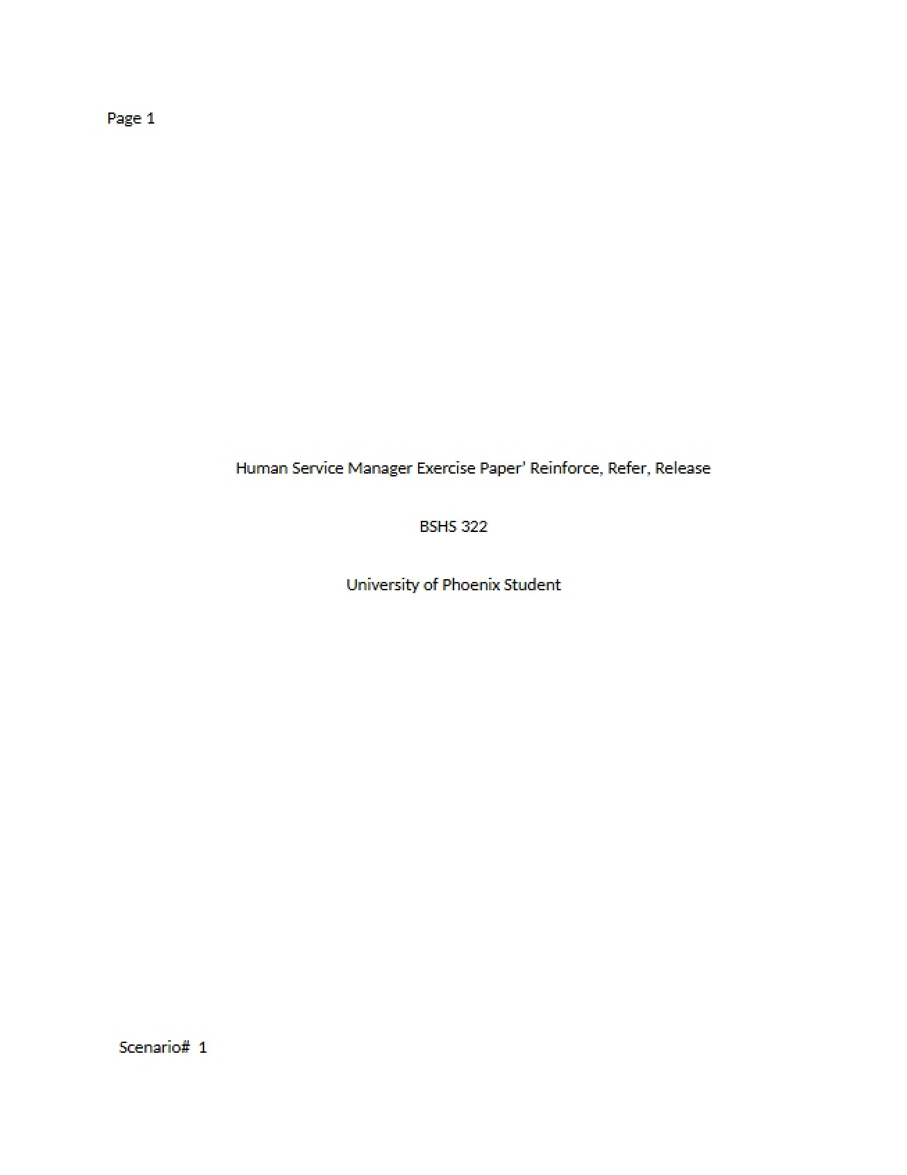 Human Service Manager Exercise Paper Reinforce, Refer, Release