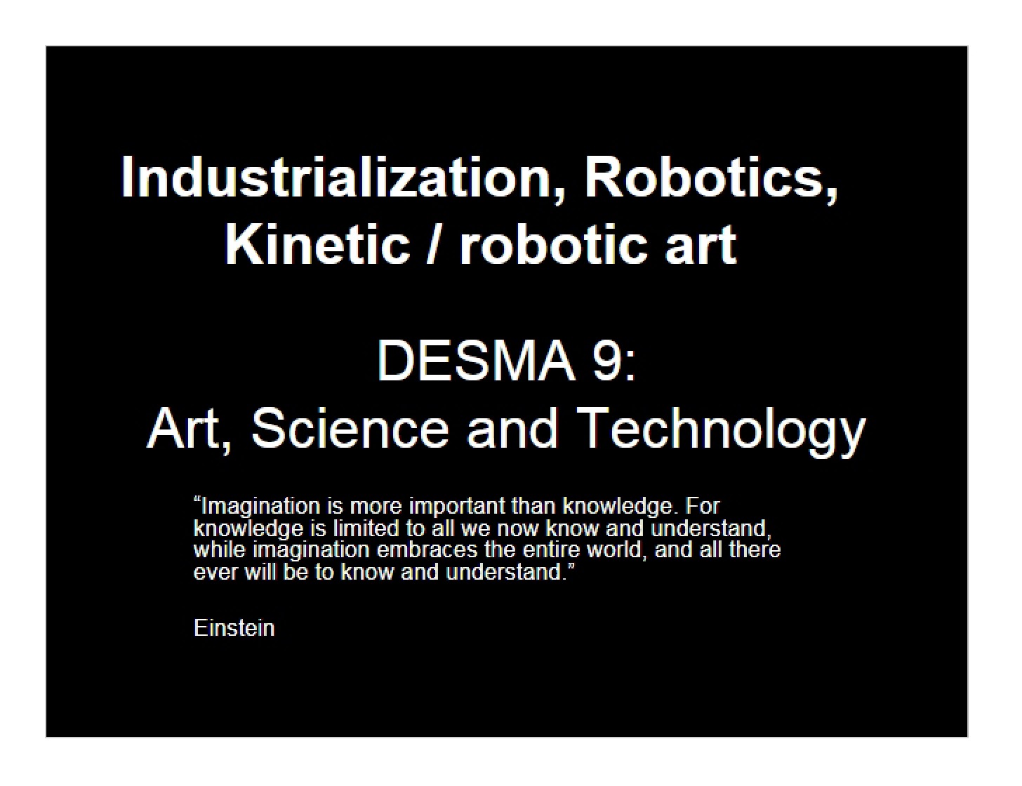 Robotic Art and Industrialization