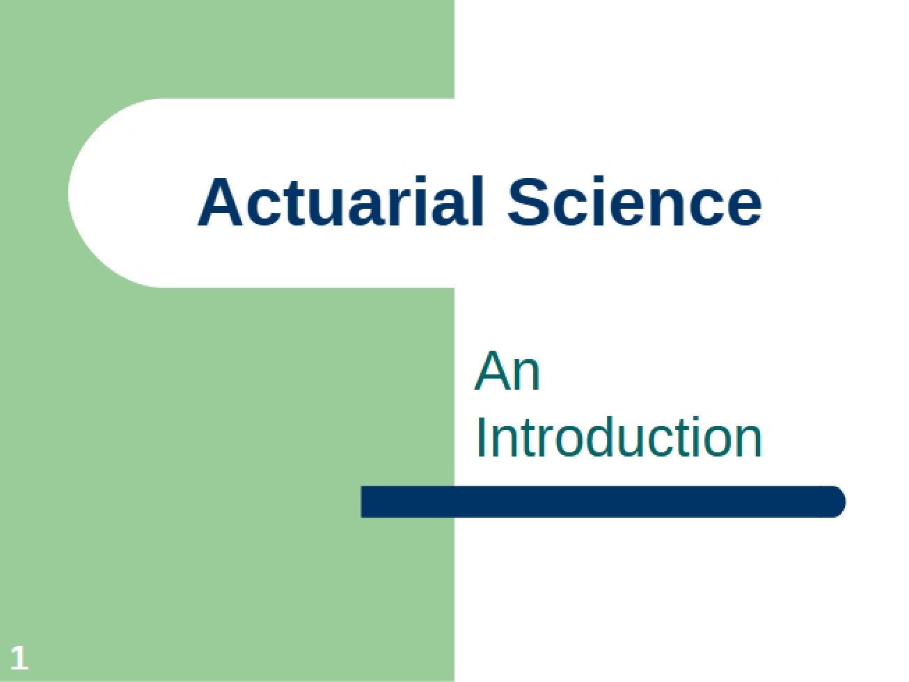 Overview of the Field of Actuarial Science
