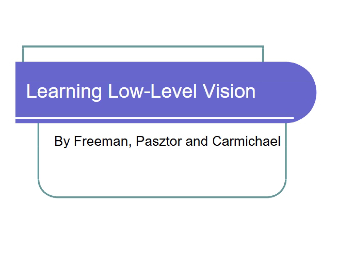 Low-Level Vision Learning Techniques