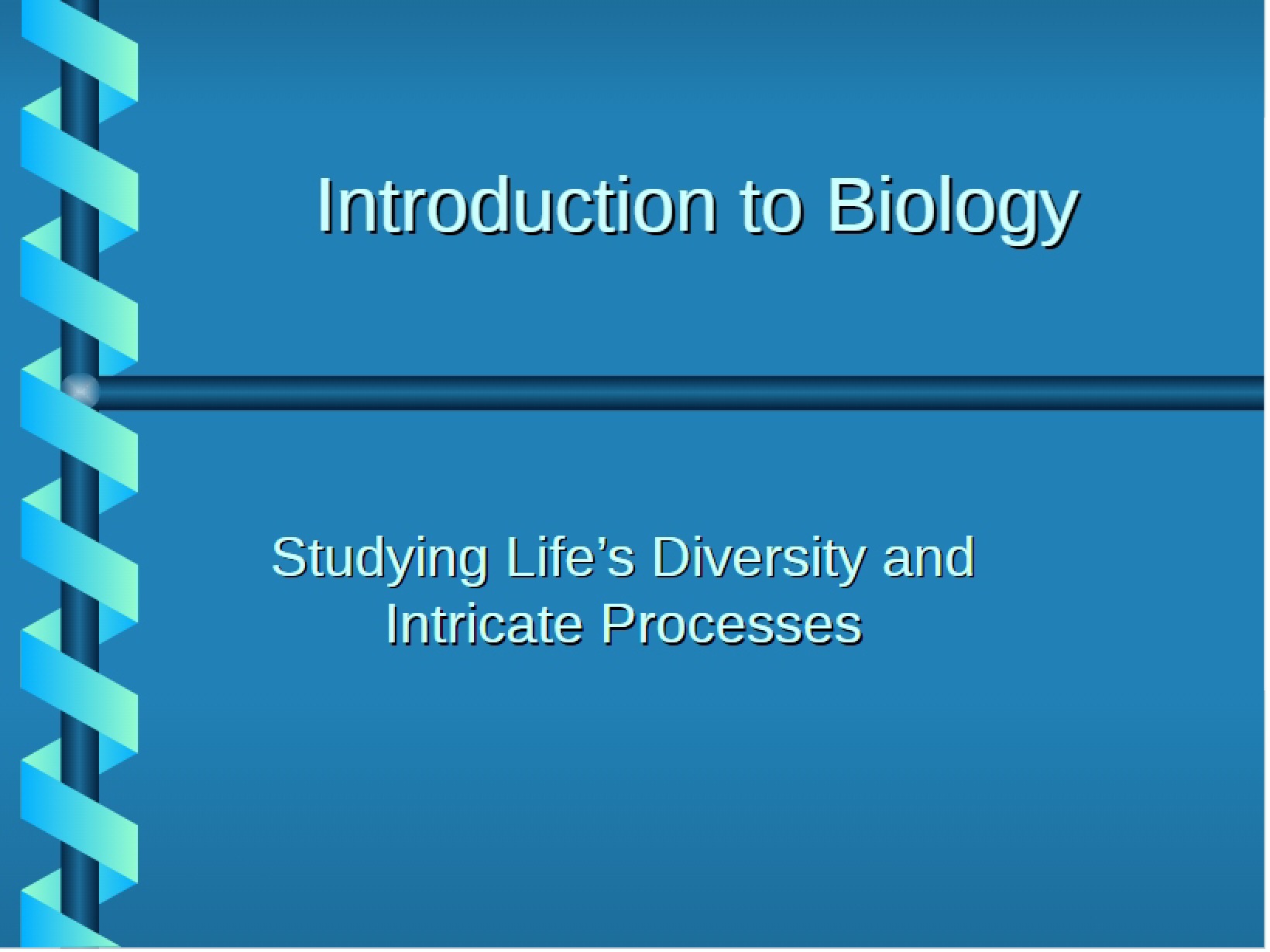 Diversity and Intricate Processes of Life