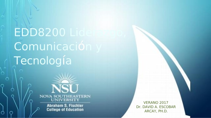 EDD8200 Leadership and Communication - Chapters 1, 2, 4, 11 PPTs