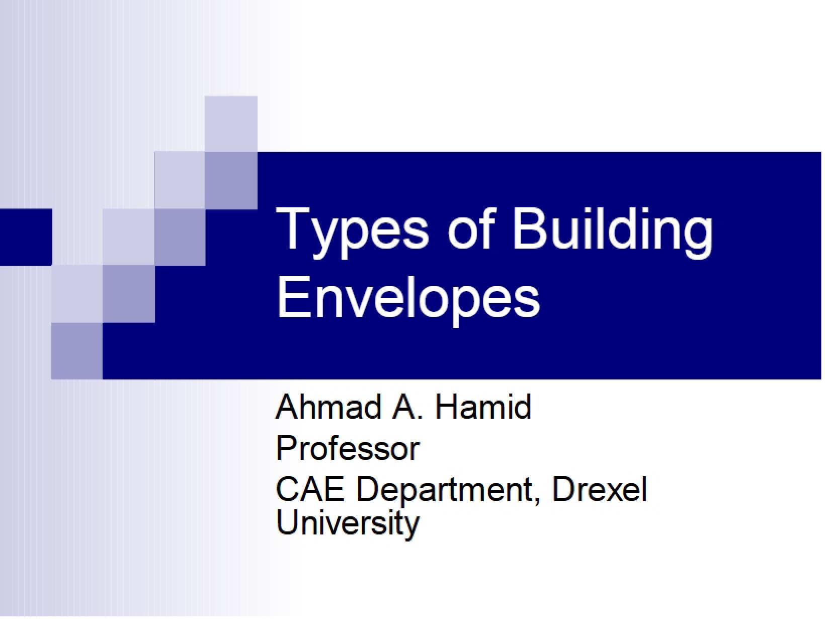 Building Envelope Varieties