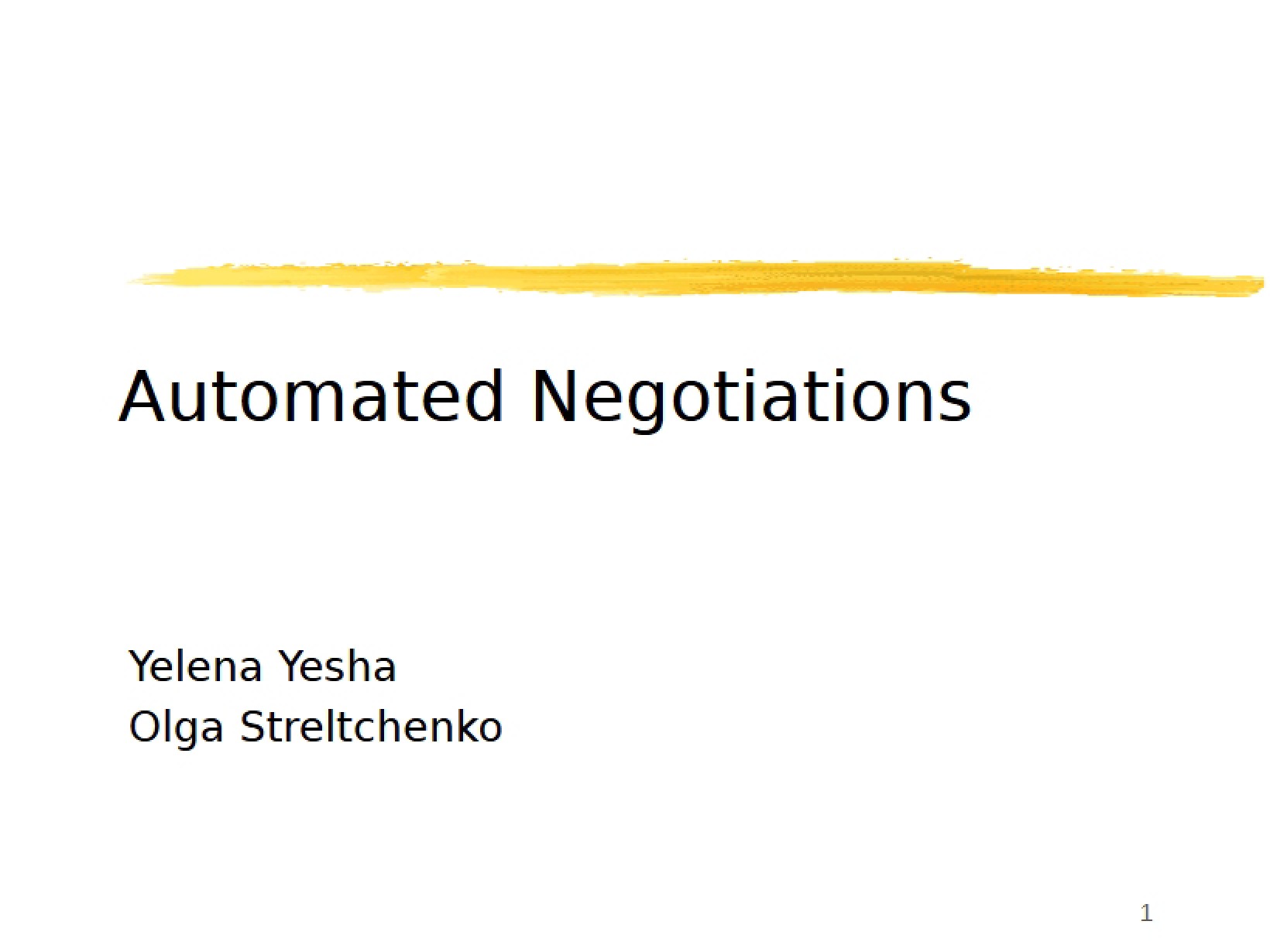 Negotiations Automated