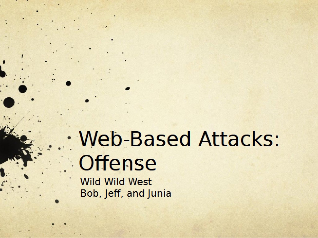 Offensive Web Based Attacks