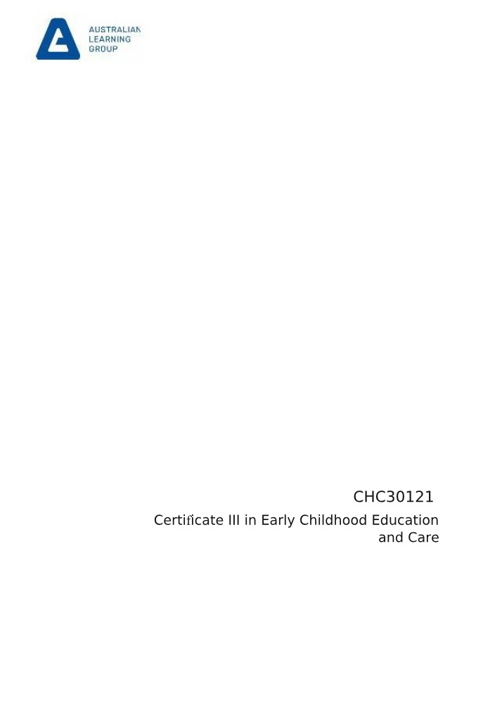 CHC30121 Assessment 3 - Certificate III