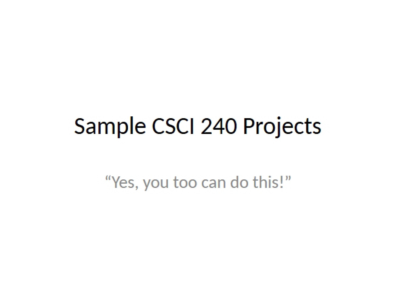 Examples of Computing II Projects