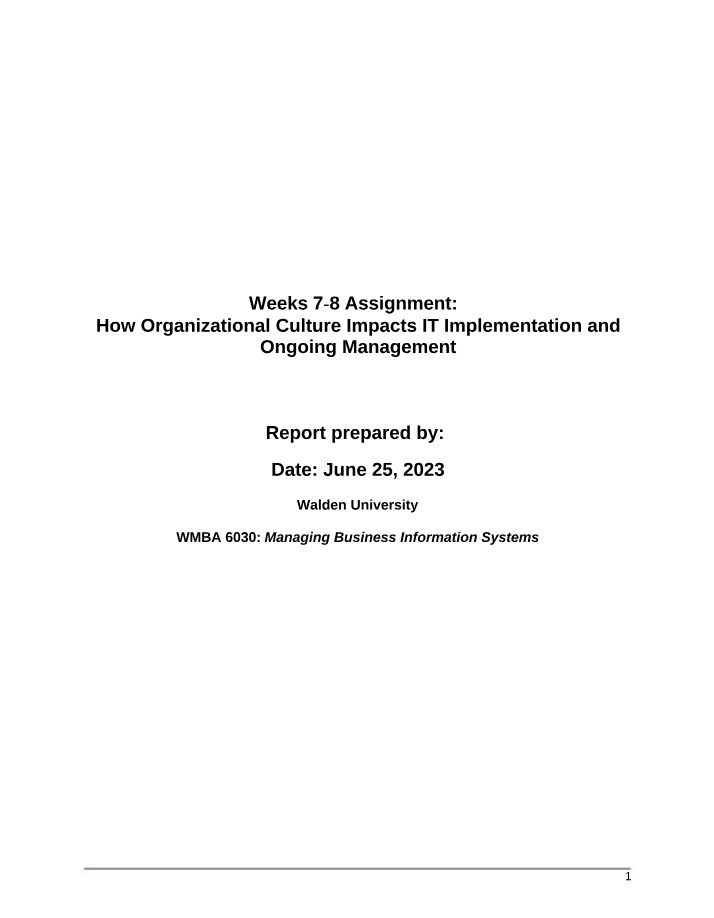 Weeks 7 8 Assignment Organizational Culture and IT Implementation Detailed Analysis