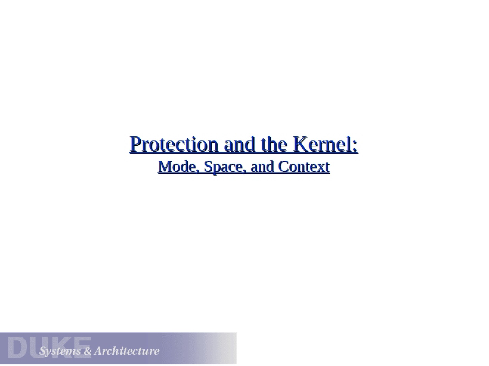 Kernel and Protection
