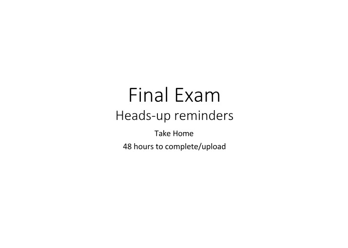 Final Exam Heads Up for MPM703 T1 2022
