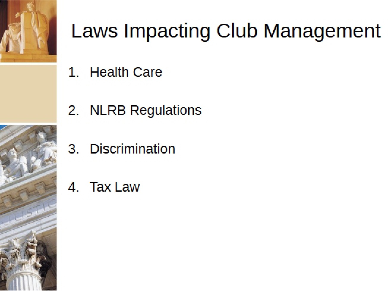 Chapter Eight An Introduction to Laws Relevant to Club Management