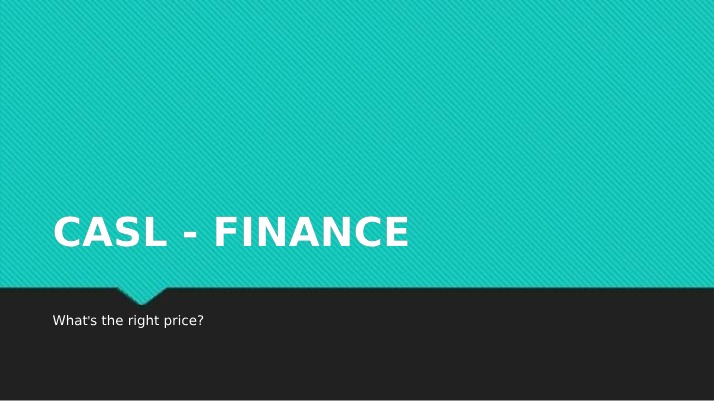 Presentation on CASL Finance