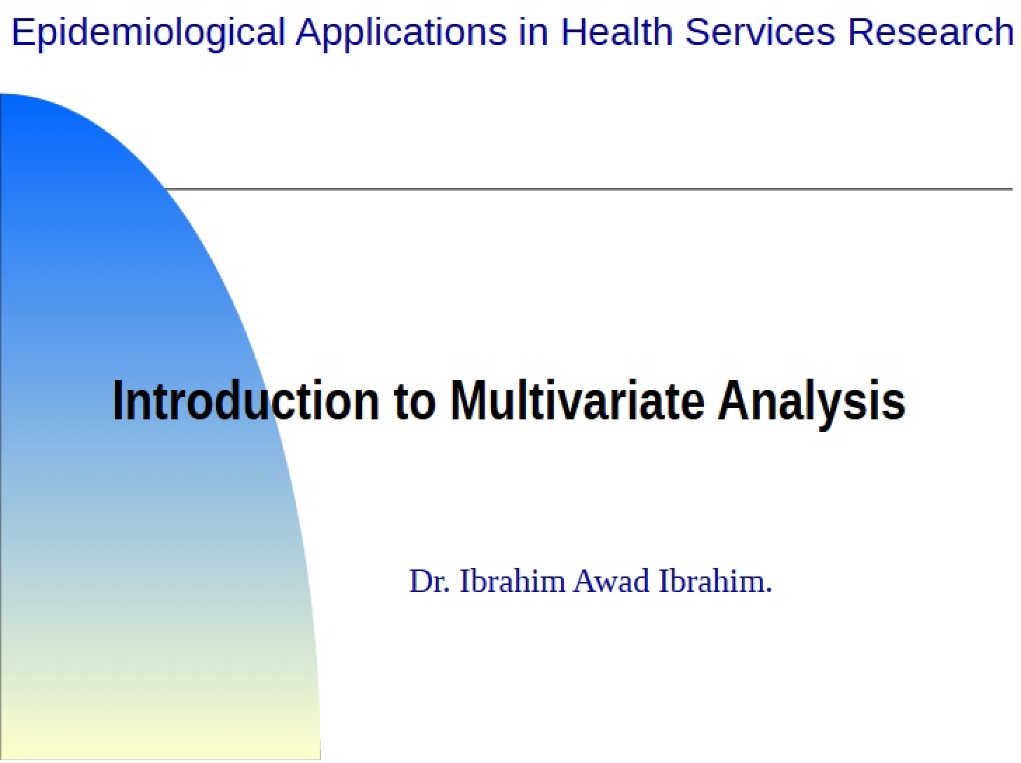 Analysis using Multivariate Variables