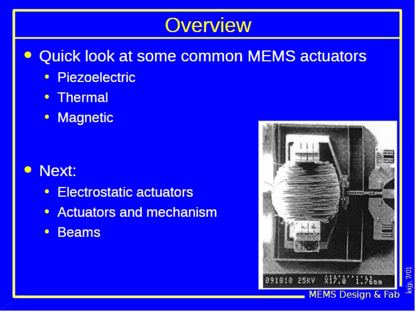Actuation Options for MEMS
