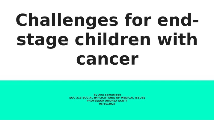 Challenges for Children With End-Stage Cancer