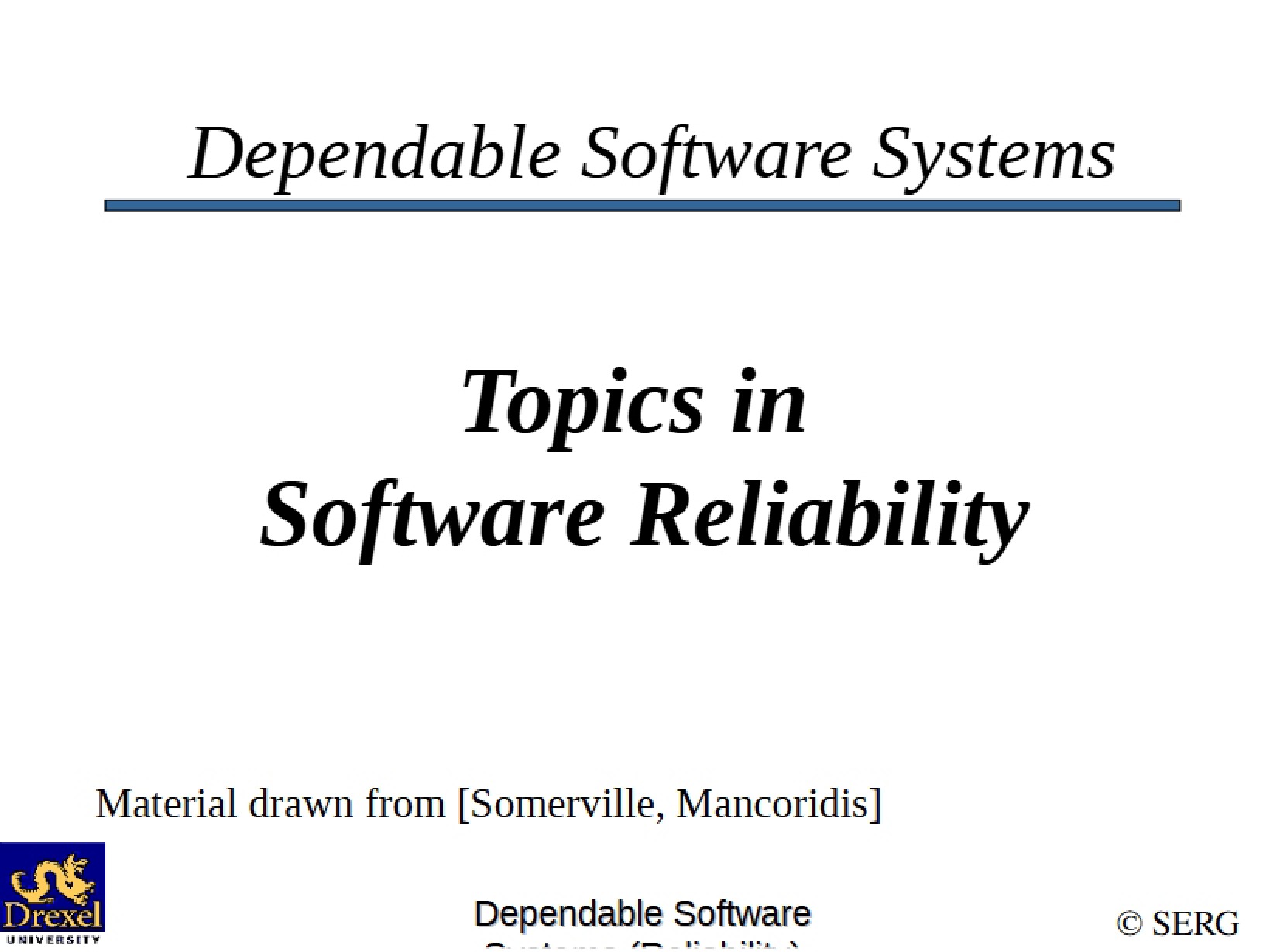 Reliability in Software Systems