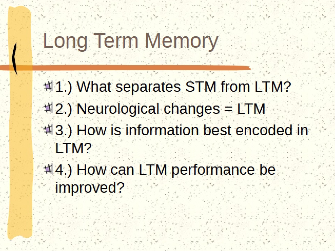 Long Term Memory Chapters 6 and 7