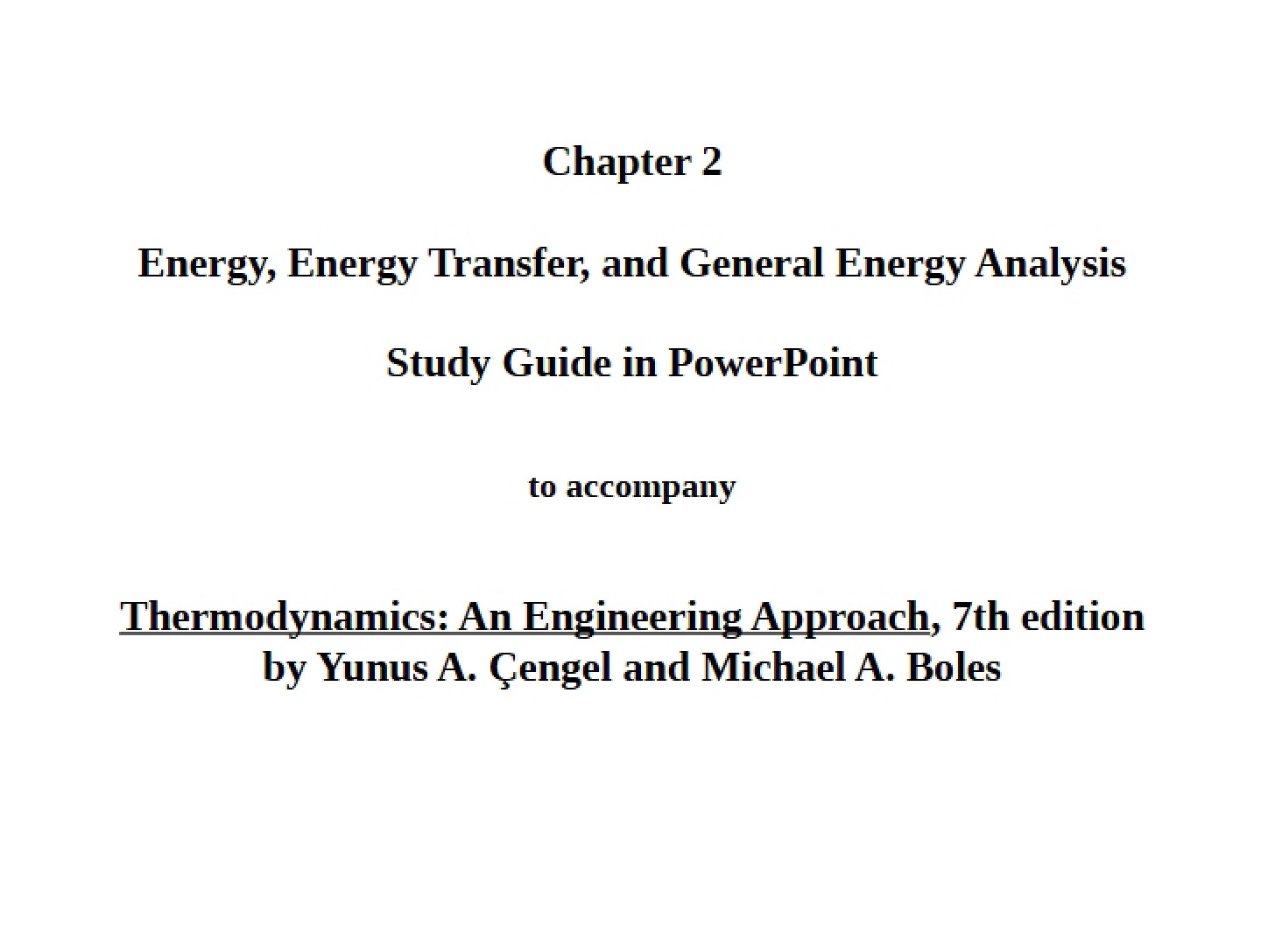 General Analysis of Energy and Transfer