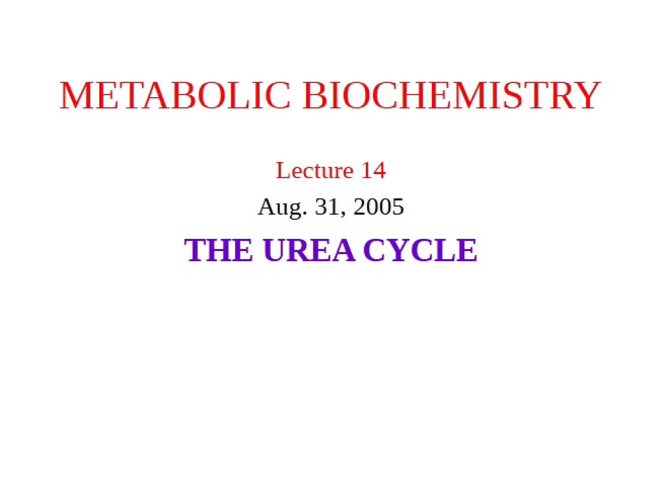 Overview of the Urea Cycle