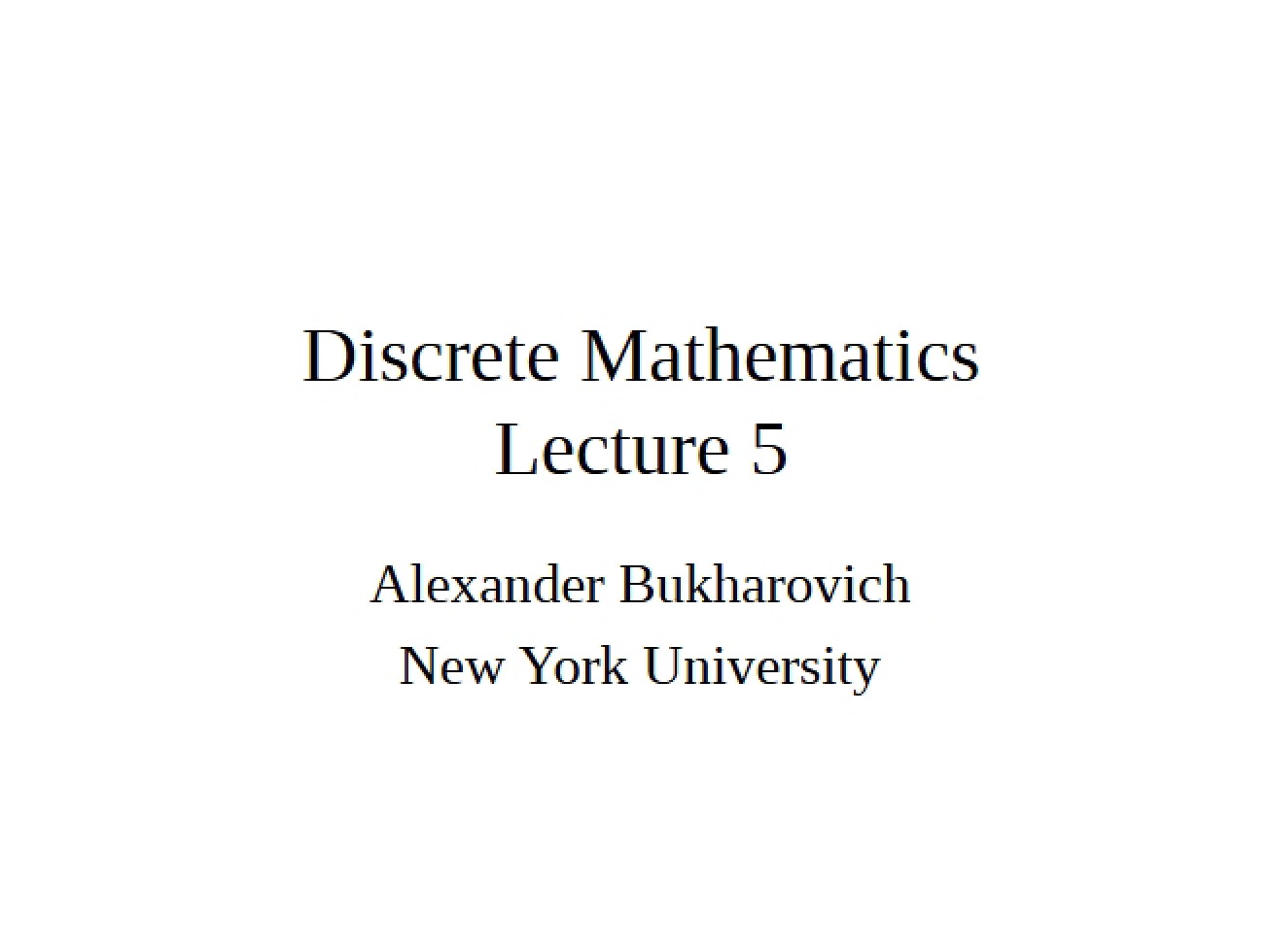Discrete Mathematics Lecture Notes
