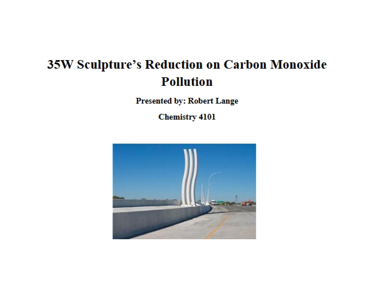 Carbon Monoxide Pollution Reduction 35W Sculpture
