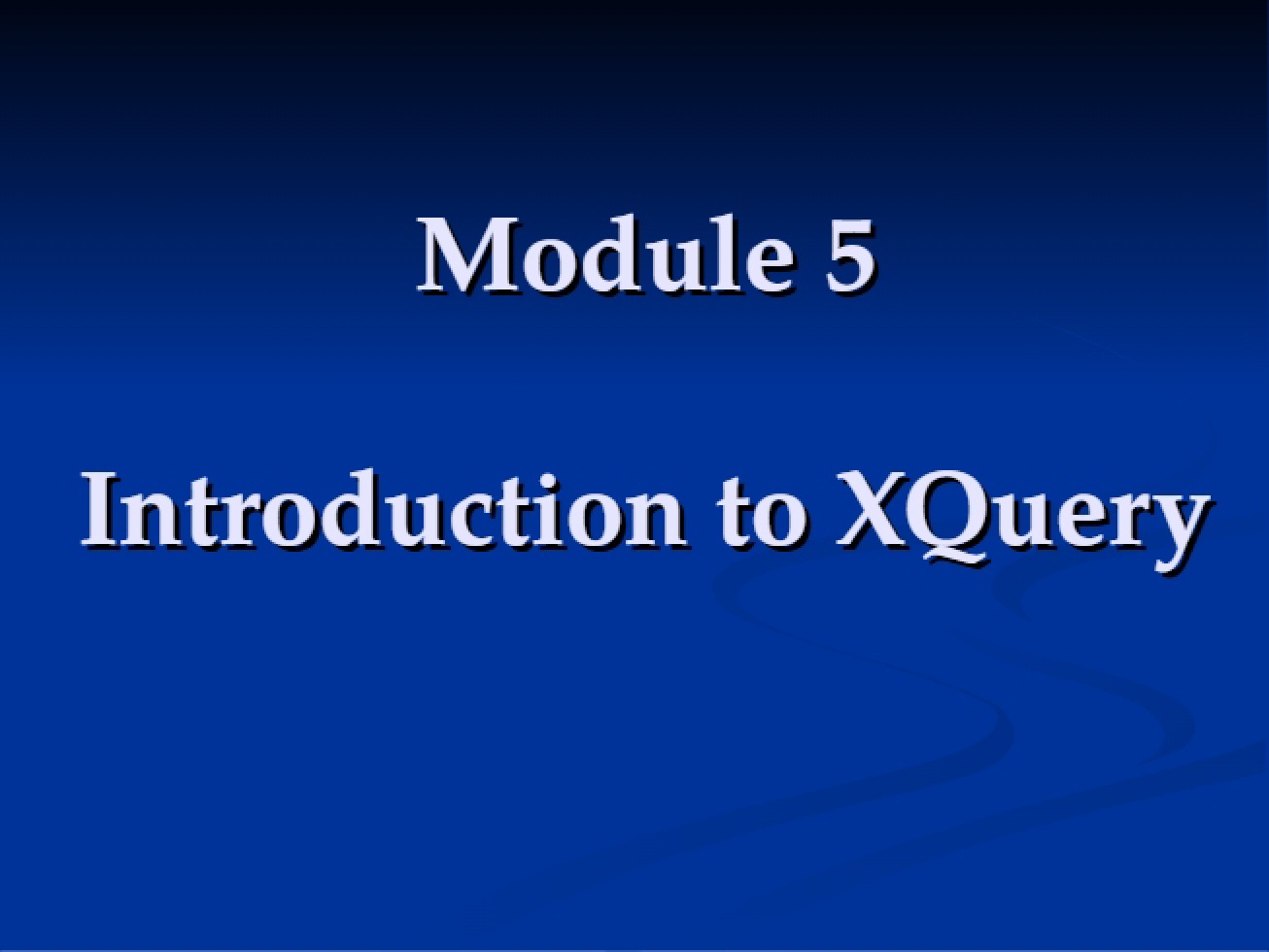 Introductory Guide to XQuery
