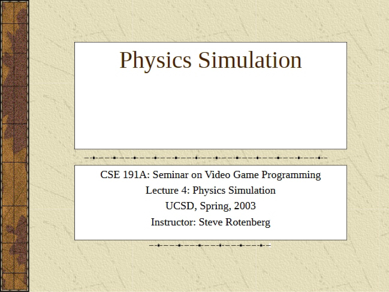 Simulating Physical Systems