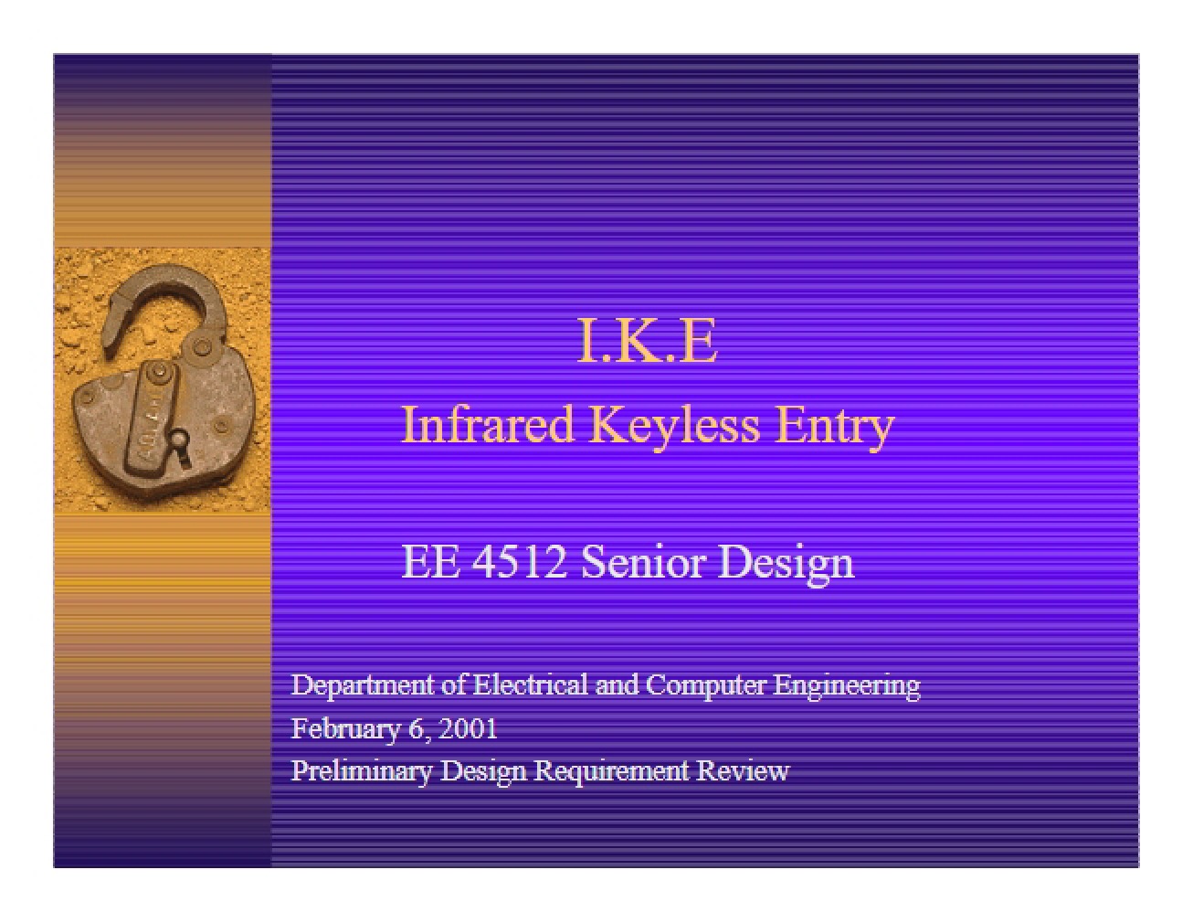 Keyless Entry Infrared System