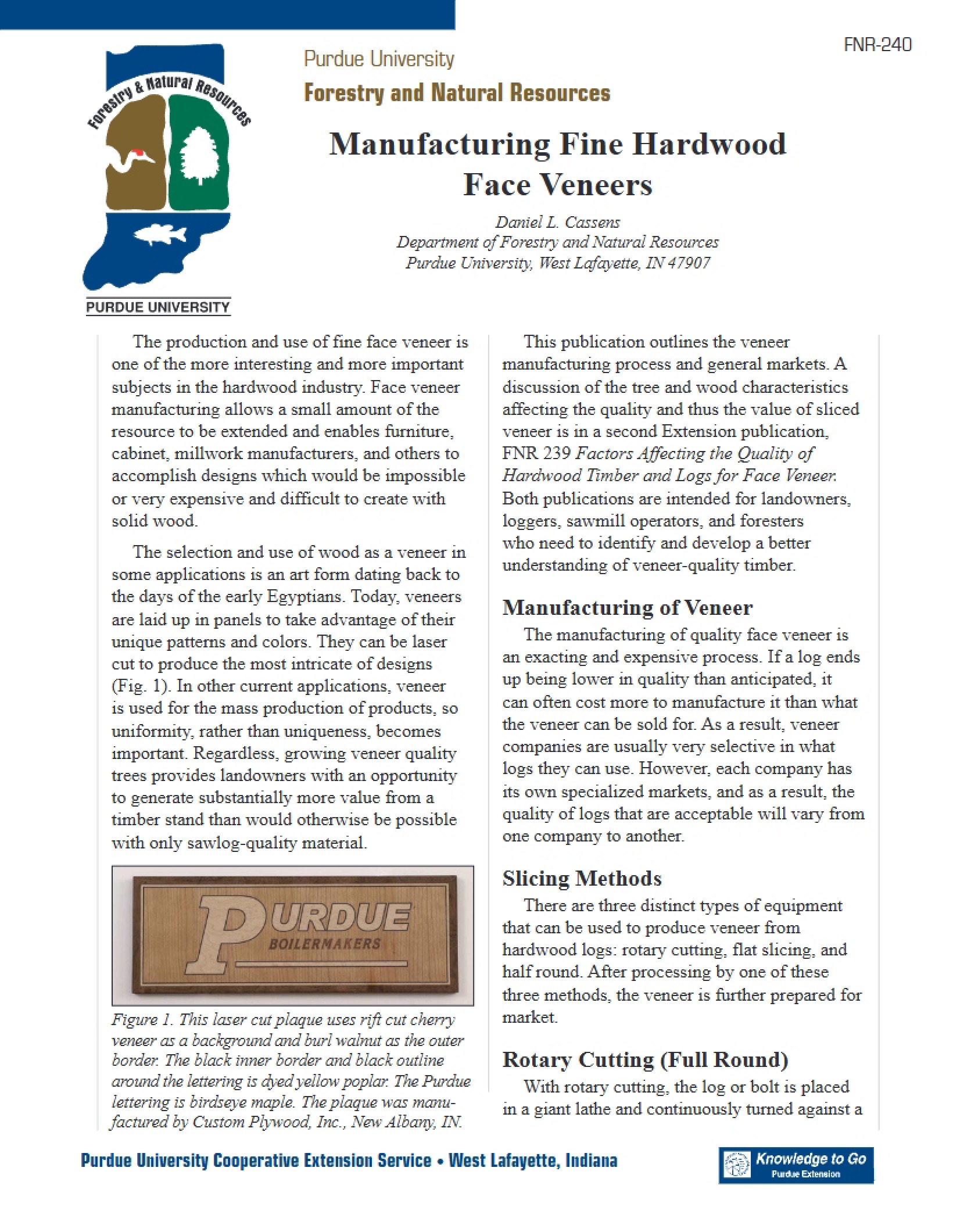 Production of Face Veneers from Fine Hardwood