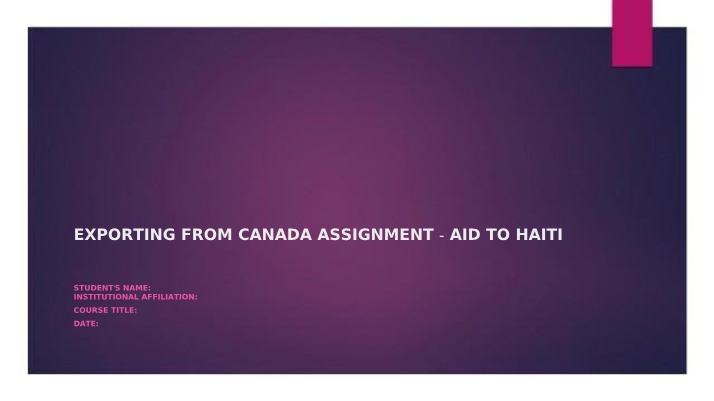 Exporting From Canada - Aid to Haiti Assignment