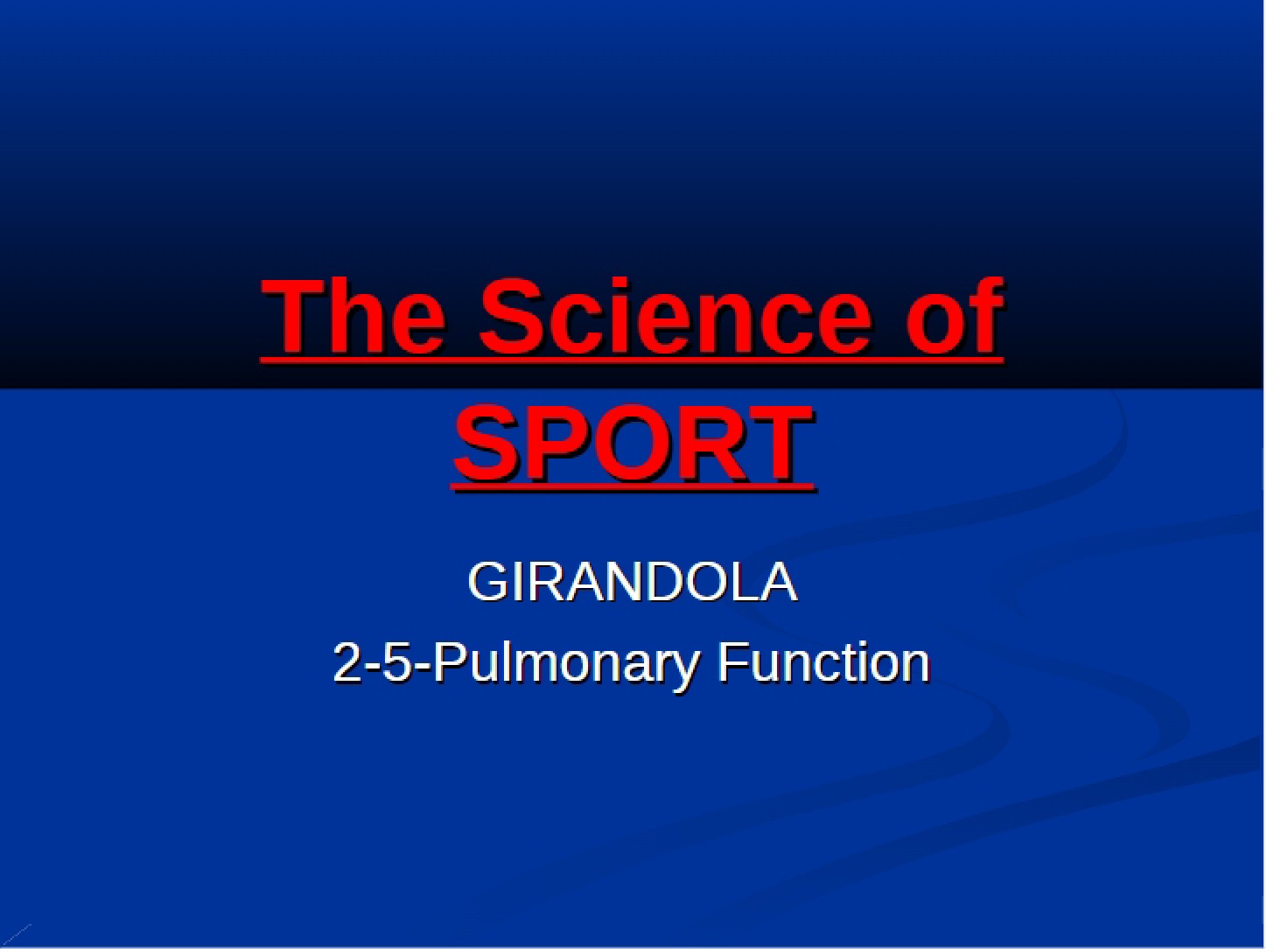 Function of the Pulmonary System