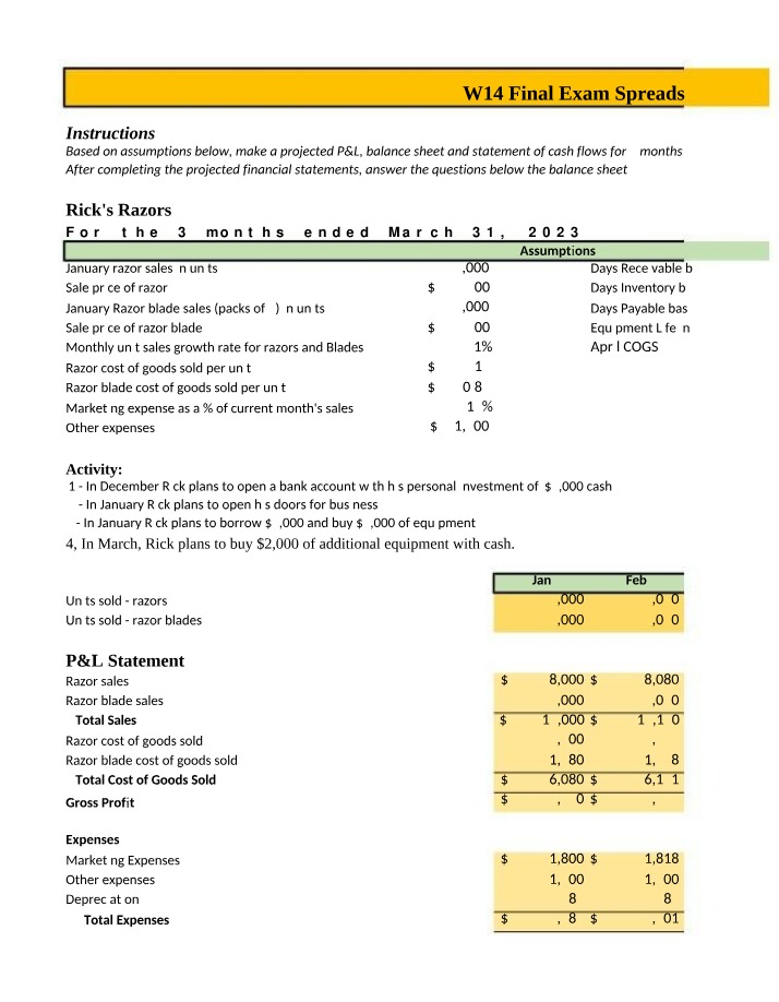 Rick's - Projected Financial Statements and Quiz Questions