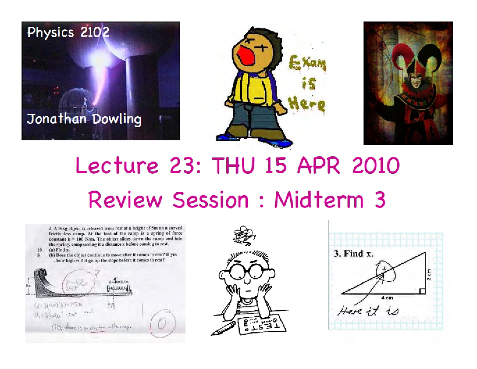 Midterm Three for Physics 2102