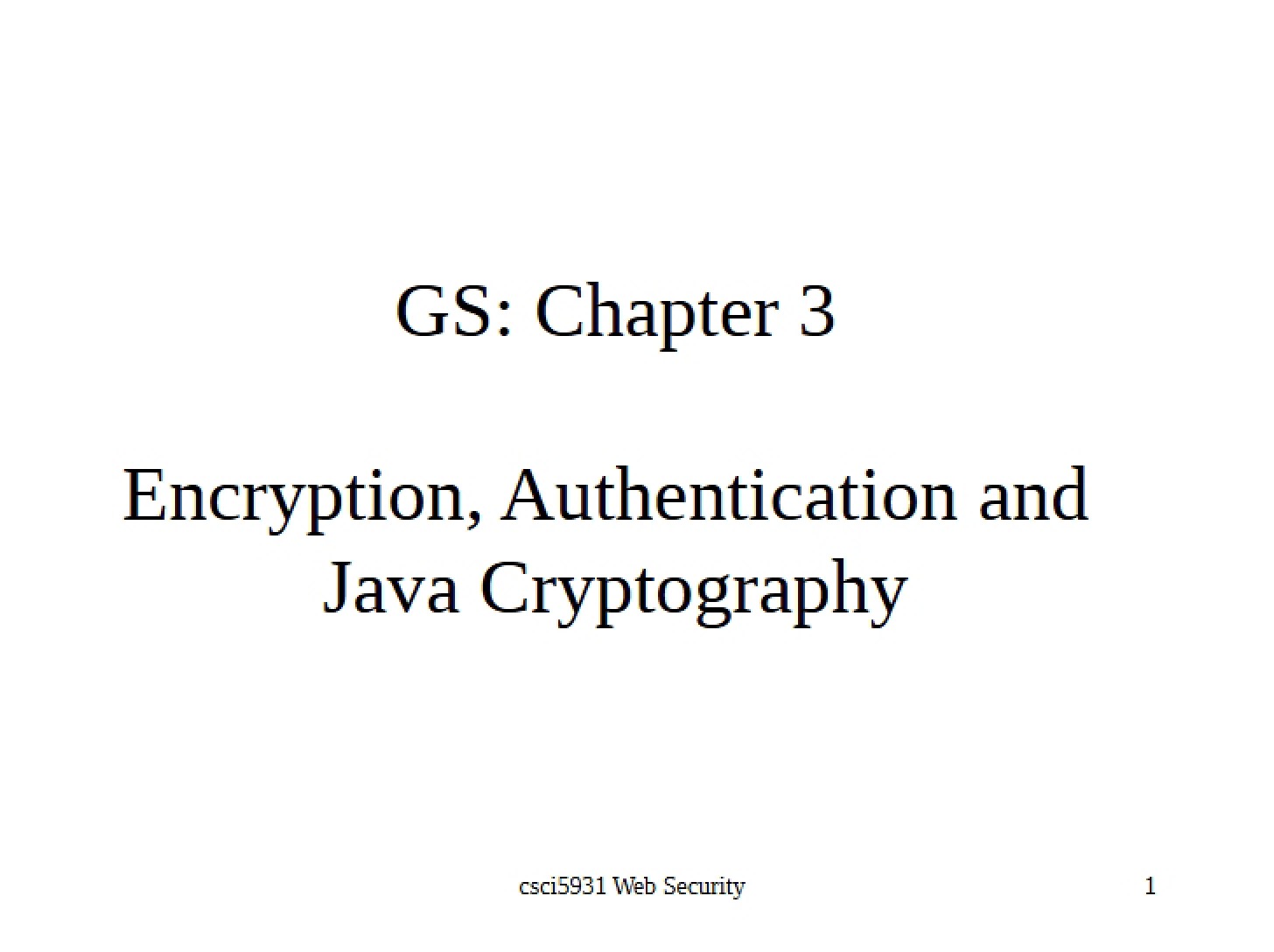 Java Cryptography, Encryption, and Authentication