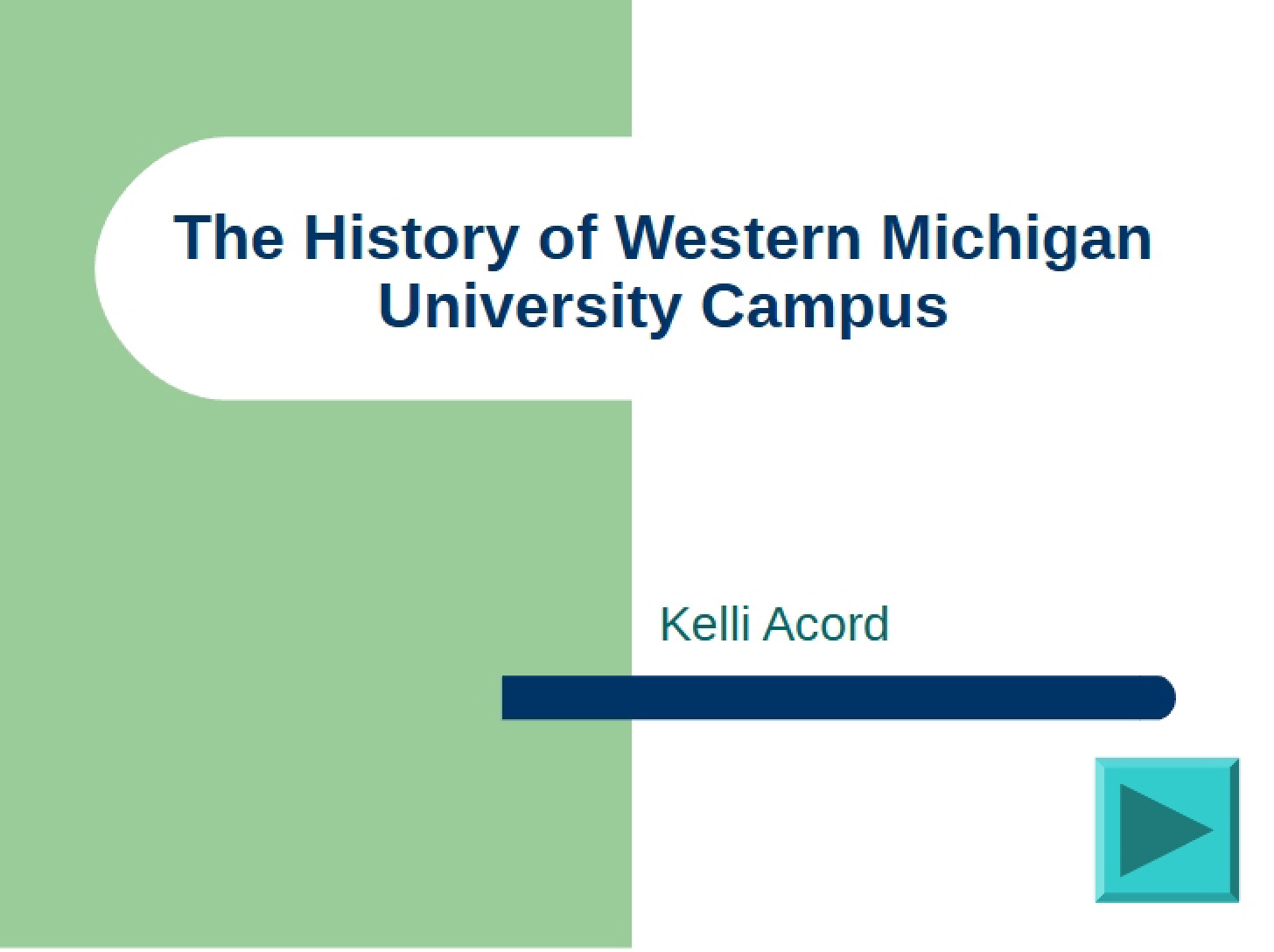 Campus History Western Michigan University