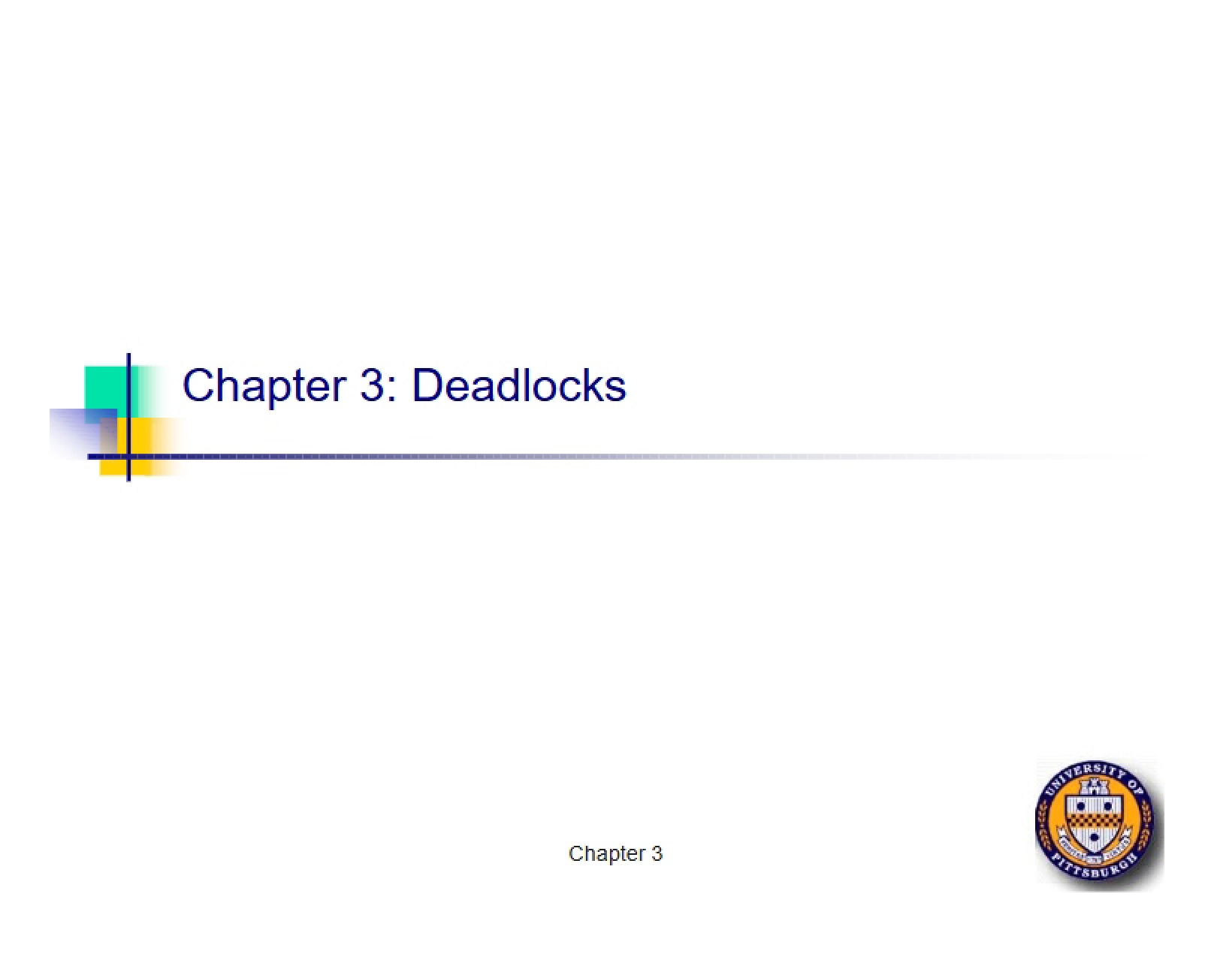 System Deadlocks