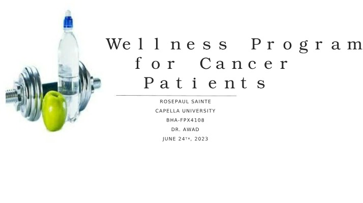 Cancer Patients - Wellness Program