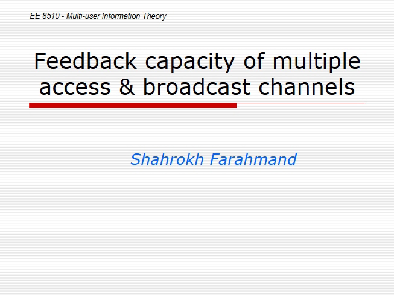 Multiple Access and Broadcast Channels Feedback Capacity