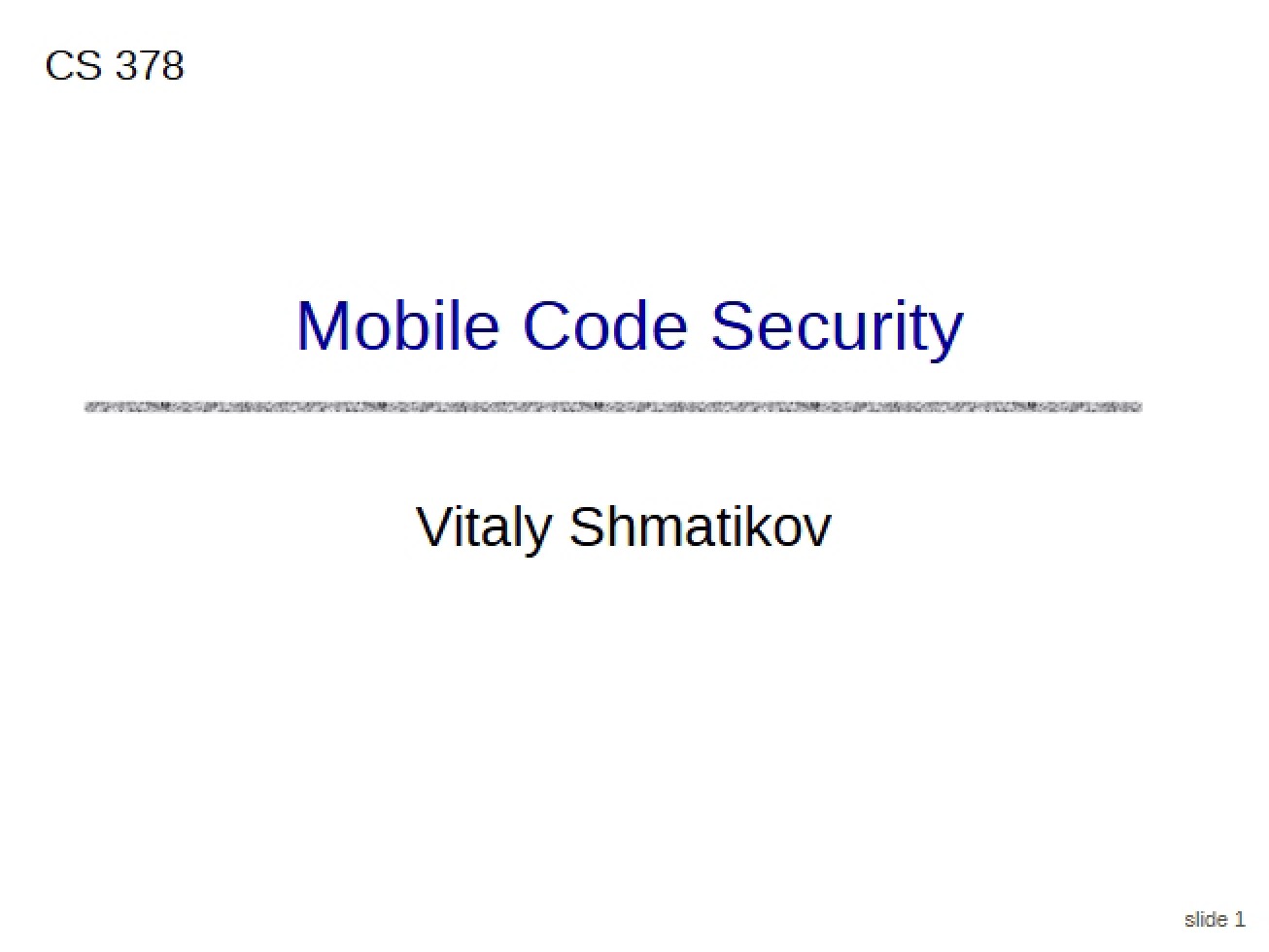 Security for Mobile Code