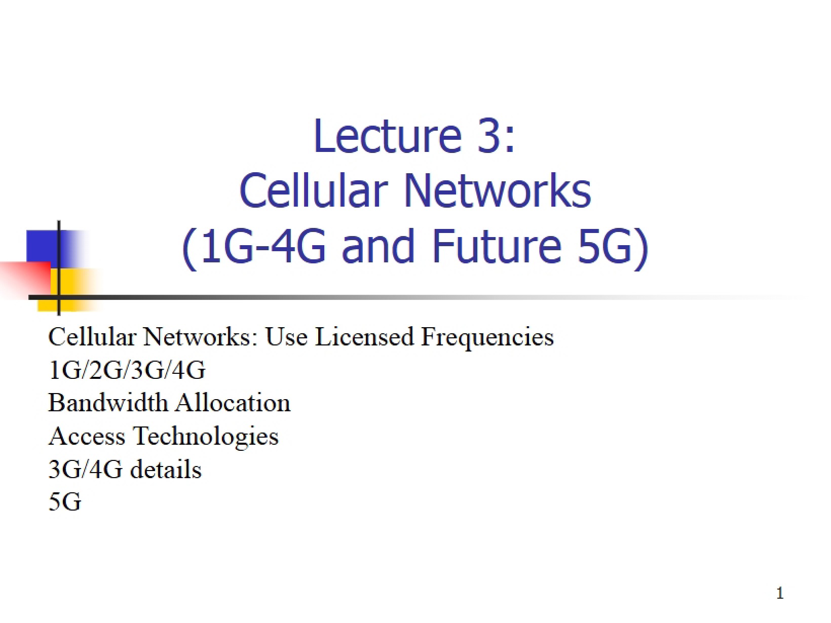 Lecture 3 Slides (Fall 2014)
